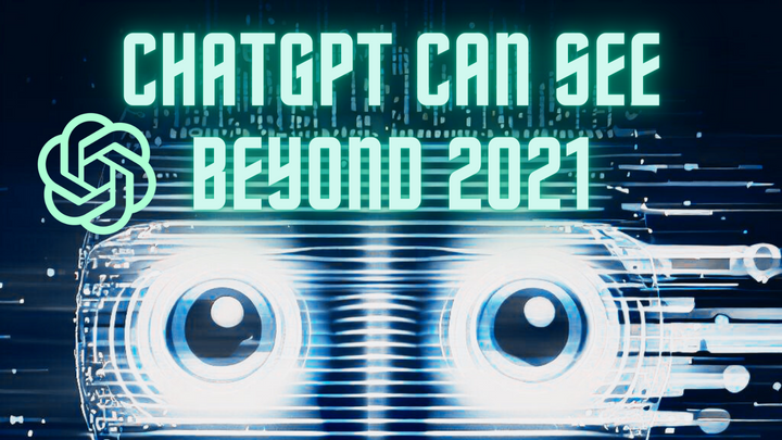 ChatGPT Now Sees Beyond 2021 with Function Calling!